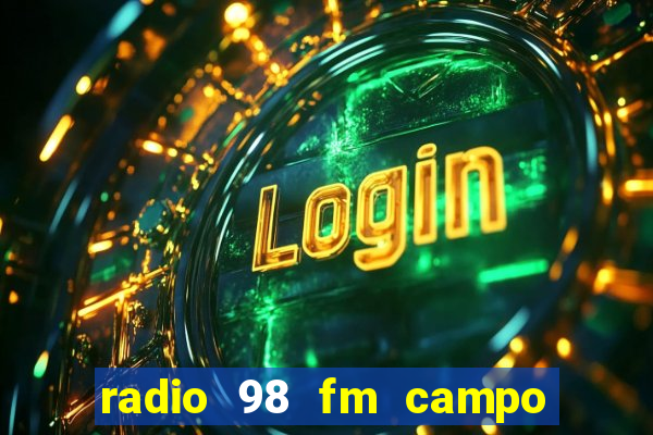 radio 98 fm campo formoso bahia