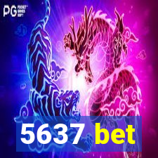 5637 bet