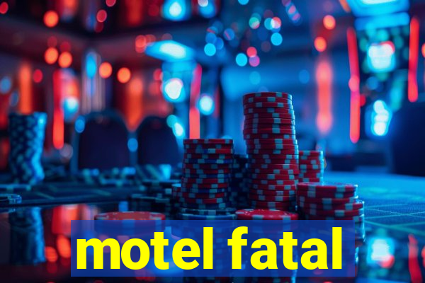 motel fatal