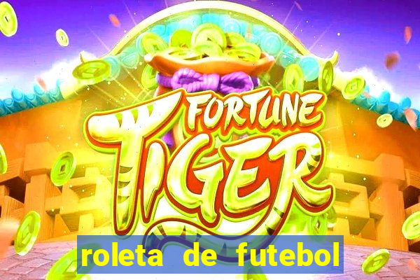 roleta de futebol carreira roleta de jogadores de futebol