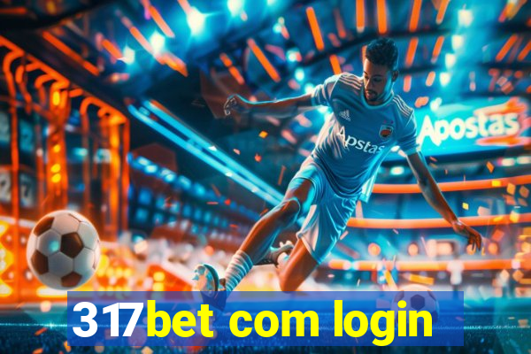 317bet com login