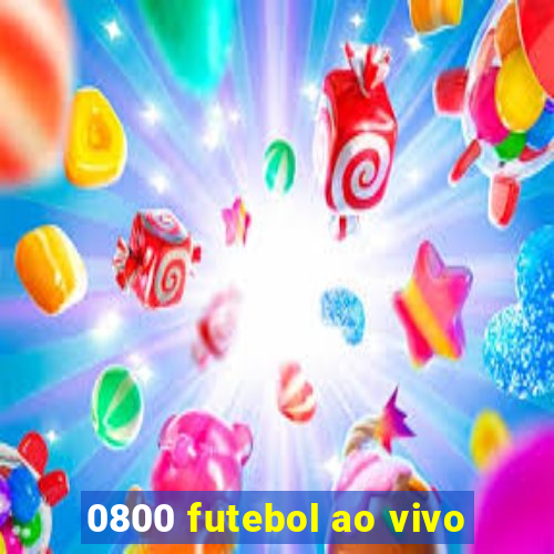 0800 futebol ao vivo