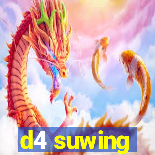 d4 suwing