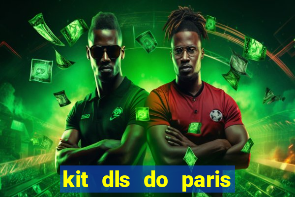 kit dls do paris saint germain