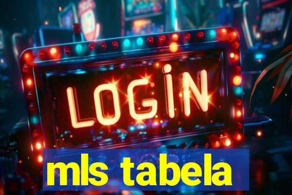 mls tabela