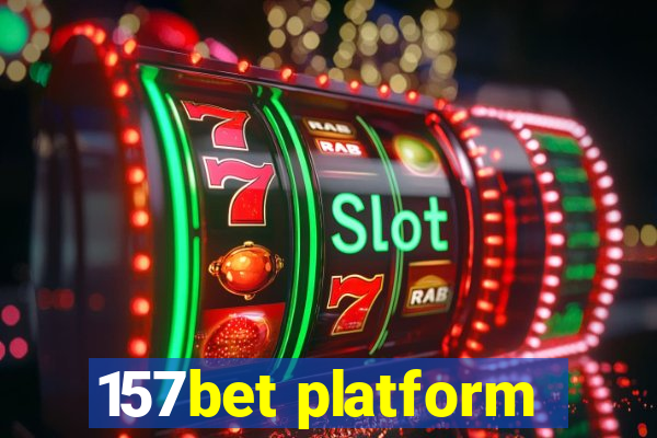 157bet platform