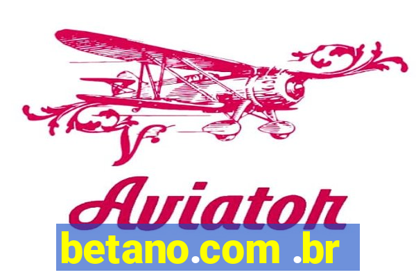 betano.com .br