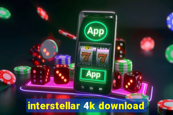 interstellar 4k download