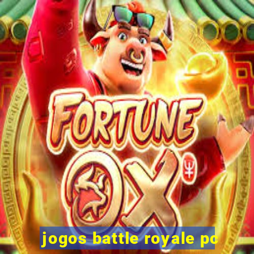 jogos battle royale pc