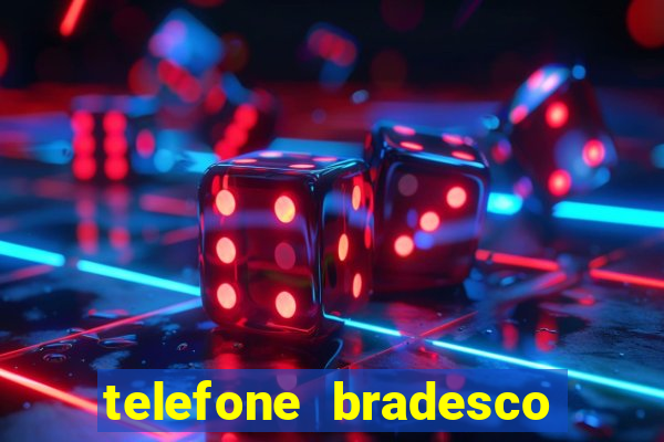 telefone bradesco agencia benfica