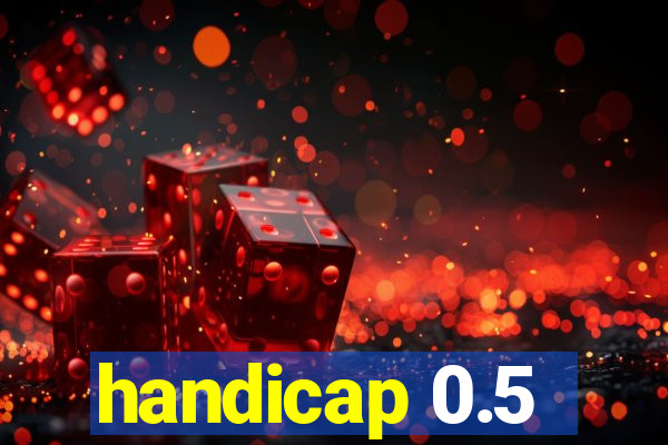 handicap 0.5