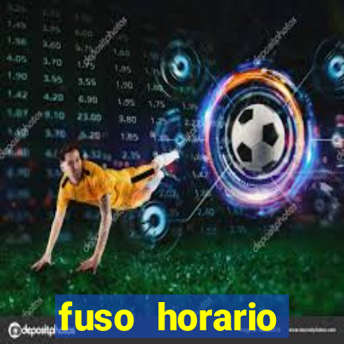 fuso horario barcelona x brasil