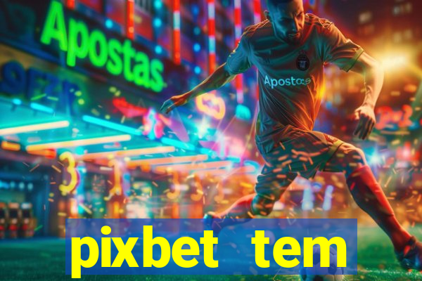 pixbet tem pagamento antecipado