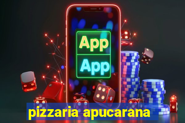 pizzaria apucarana