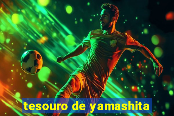 tesouro de yamashita