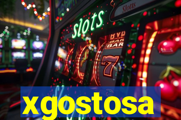 xgostosa