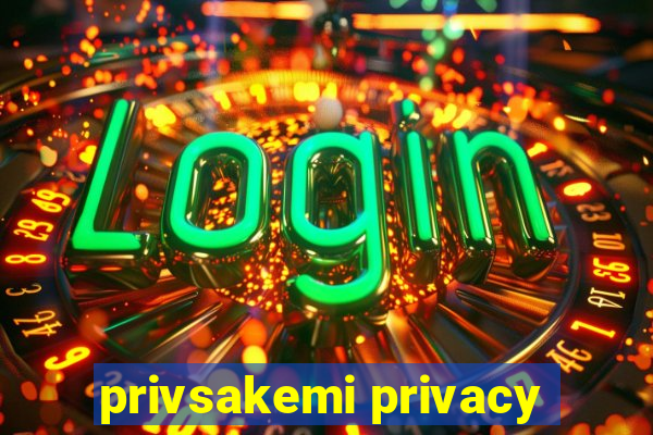 privsakemi privacy