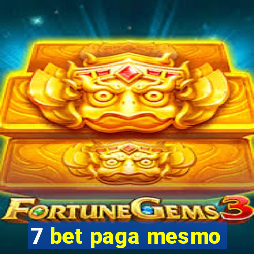 7 bet paga mesmo