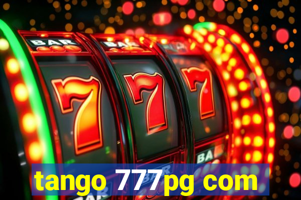 tango 777pg com