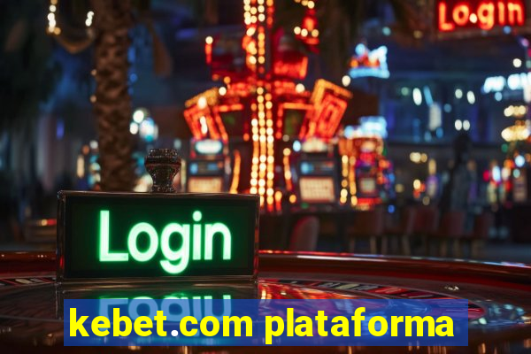 kebet.com plataforma