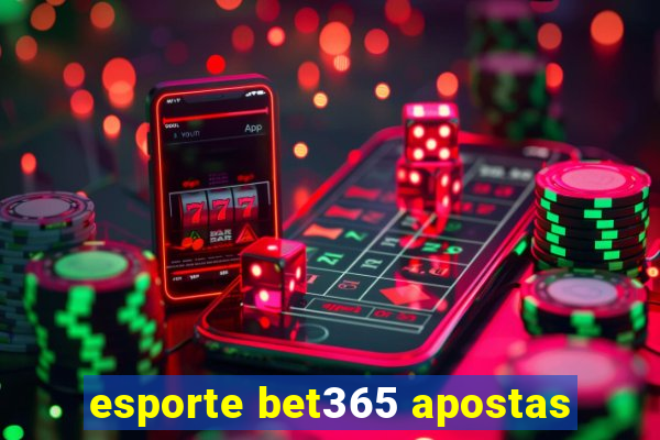 esporte bet365 apostas