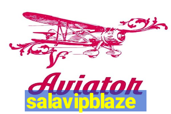 salavipblaze