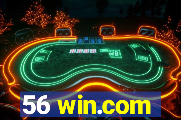 56 win.com