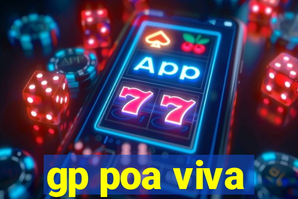 gp poa viva