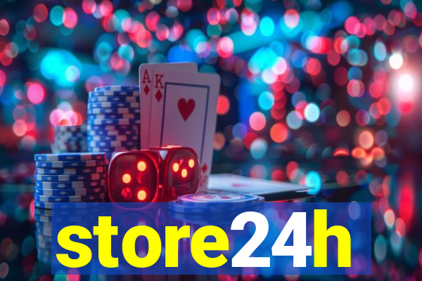 store24h