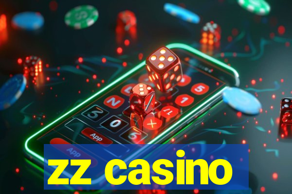 zz casino