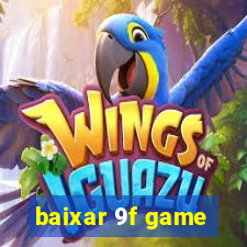 baixar 9f game