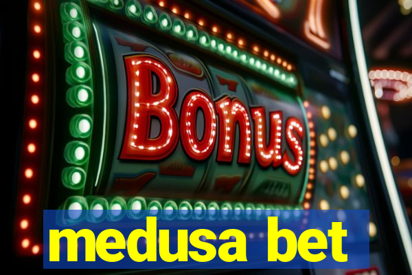 medusa bet