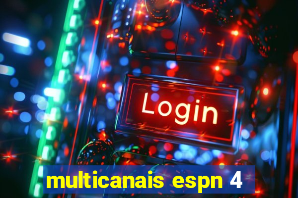 multicanais espn 4