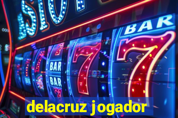 delacruz jogador