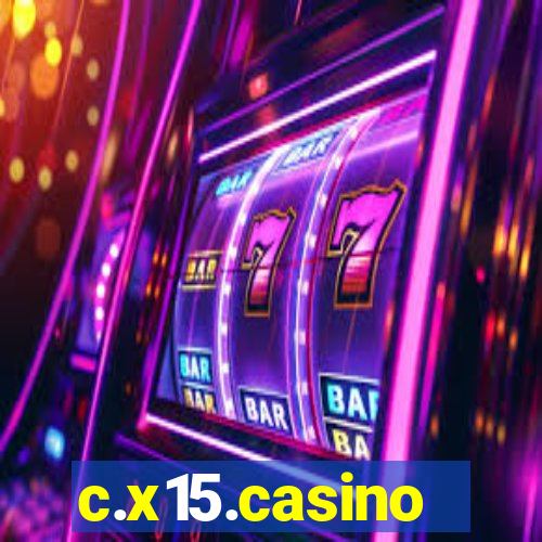 c.x15.casino