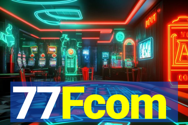 77Fcom