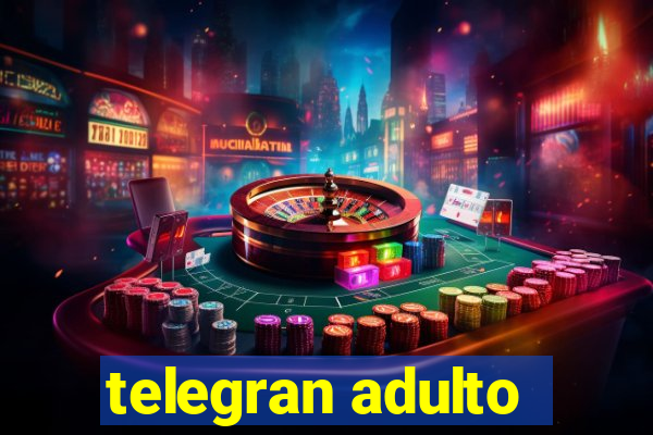 telegran adulto