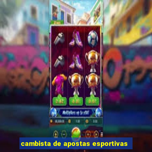 cambista de apostas esportivas