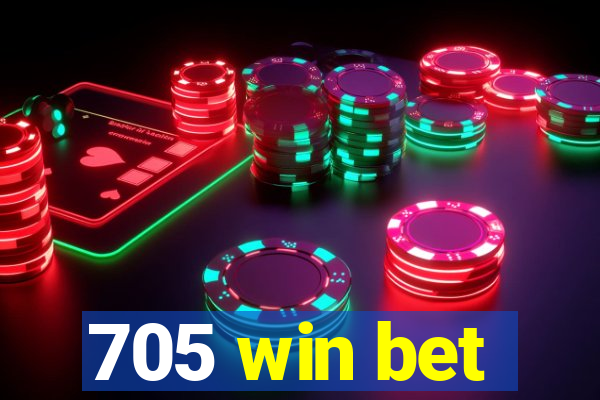 705 win bet