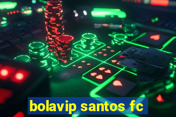 bolavip santos fc