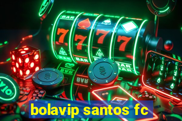 bolavip santos fc