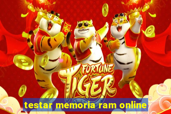 testar memoria ram online