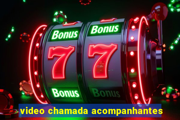 video chamada acompanhantes