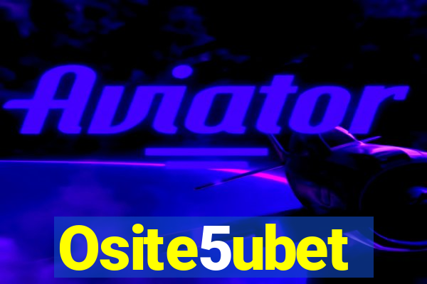 Osite5ubet