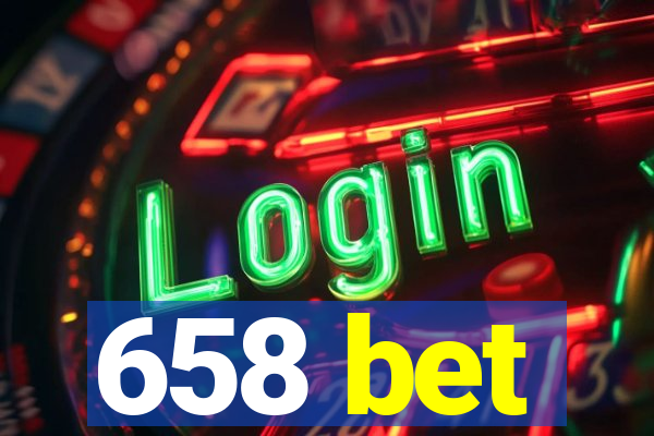 658 bet