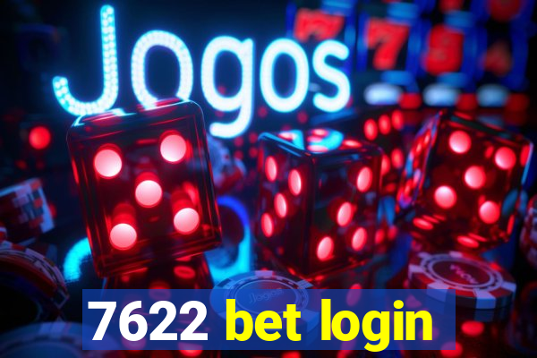 7622 bet login