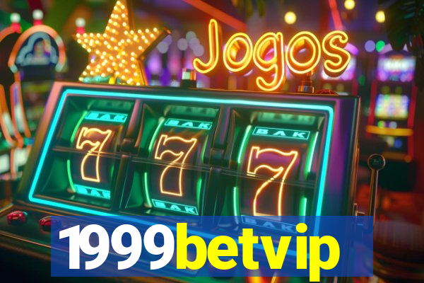 1999betvip