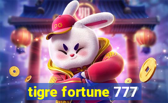 tigre fortune 777