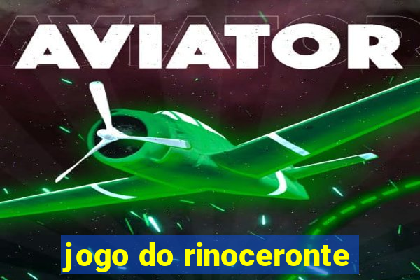 jogo do rinoceronte