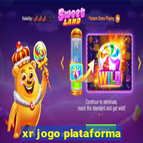 xr jogo plataforma